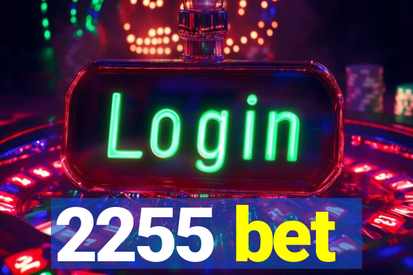 2255 bet